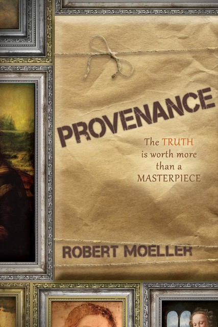 Provenance, Robert Moeller