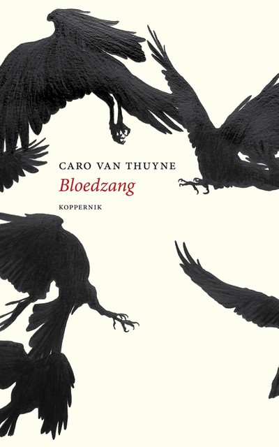 Bloedzang, Caro Van Thuyne