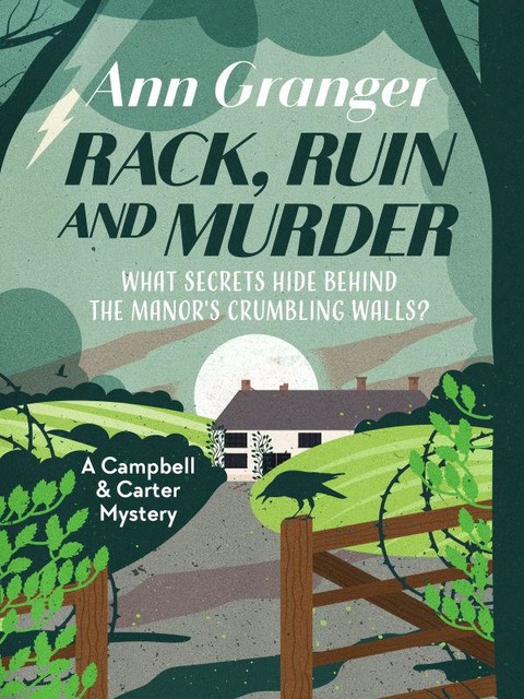 Rack, Ruin and Murder, Ann Granger