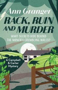 Rack, Ruin and Murder, Ann Granger