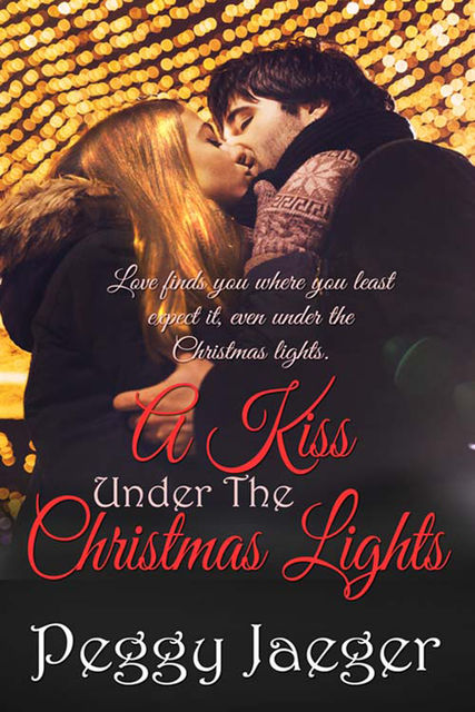 A Kiss Under the Christmas Lights, Peggy Jaeger