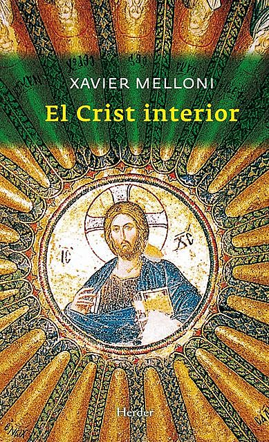 El crist interior, Javier Melloni Ribas