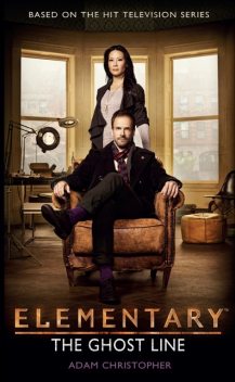 Elementary – The Ghost Line, Adam Christopher