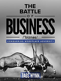 The Battle of Business, Taos Wynn