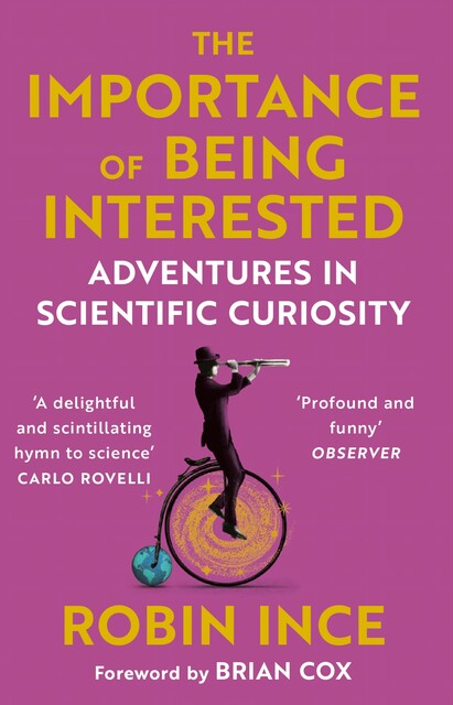The Importance of Being Interested, Robin Ince
