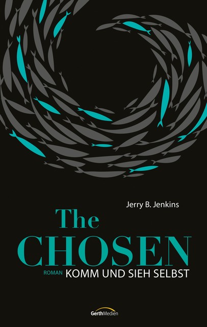 The Chosen: Komm und sieh selbst, Jerry B. Jenkins