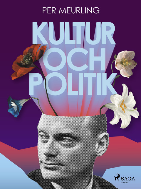 Kultur och politik, Per Meurling