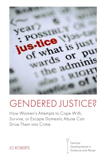 Gendered Justice, Jo Roberts