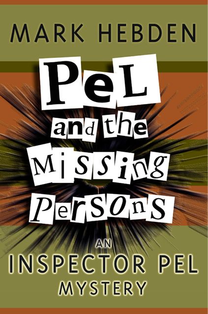 Pel And The Missing Persons, Mark Hebden