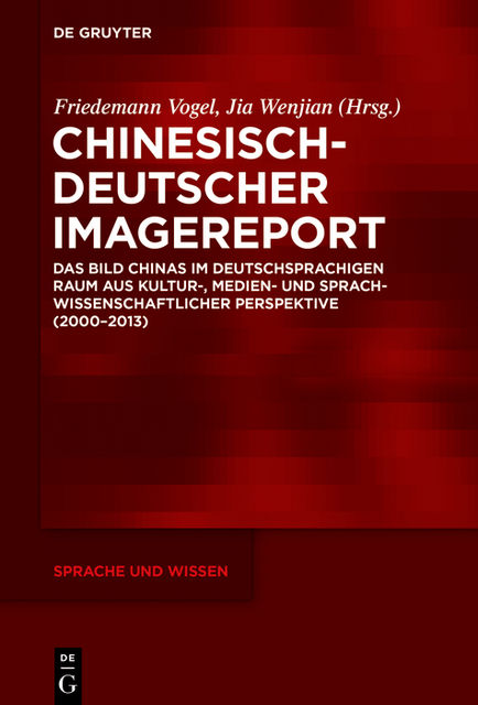 Chinesisch-Deutscher Imagereport, Friedemann Vogel, Jia Wenjian