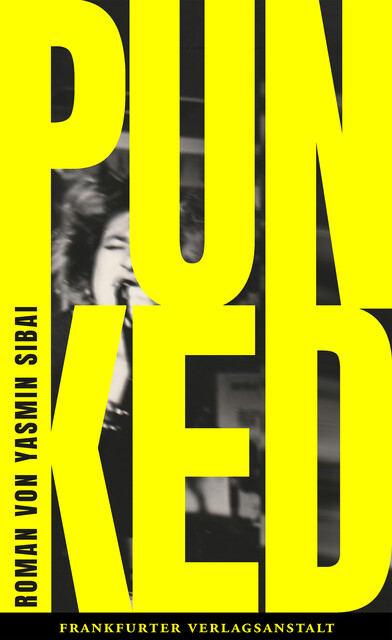 PUNKED, Yasmin Sibai