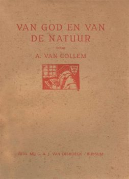 Van God en van de natuur, A. van Collem