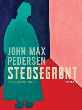 Stedsegrønt, John Max Pedersen