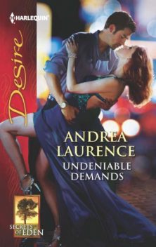 Undeniable Demands, Andrea Laurence