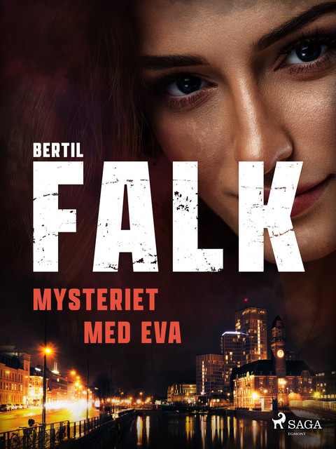 Mysteriet med Eva, Bertil Falk