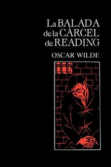 La balada de la cárcel de Reading, Oscar Wilde