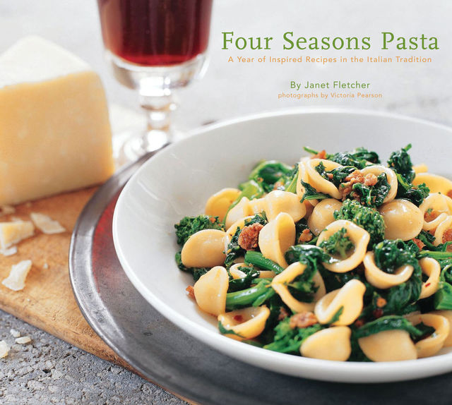 Four Seasons Pasta, Janet Fletcher