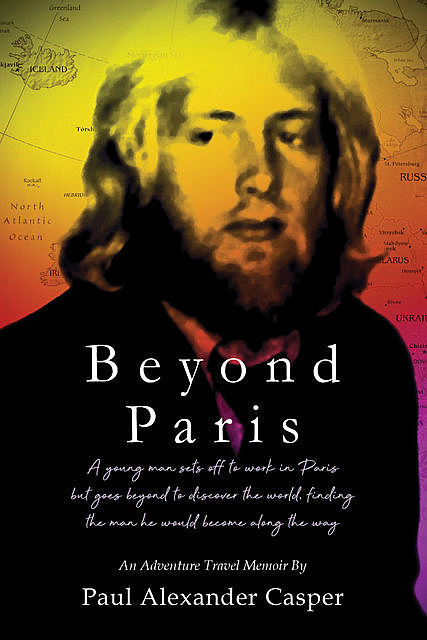 Beyond Paris, Paul Alexander Casper
