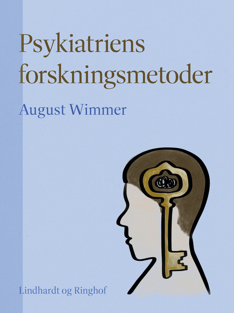 Psykiatriens forskningsmetoder, August Wimmer