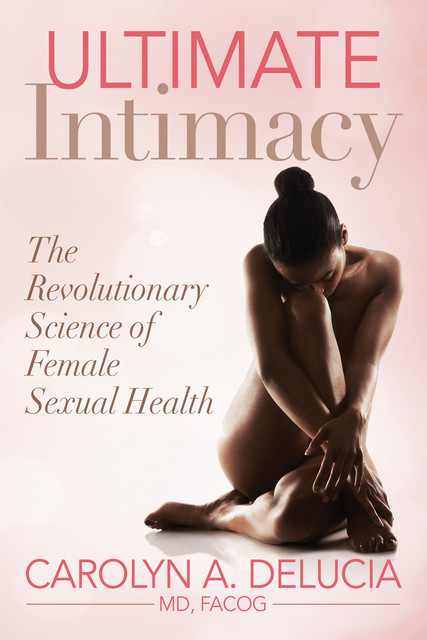 Ultimate Intimacy, Carolyn A. DeLucia