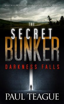 Darkness Falls, Paul Teague