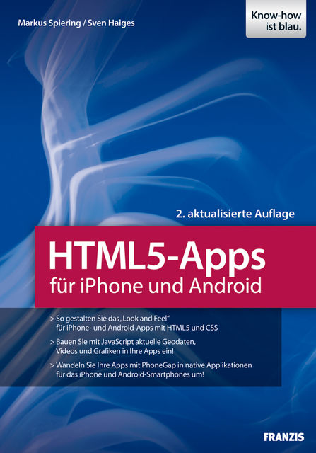 HTML5-Apps für iPhone und Android, Markus Spiering, Sven Haiges