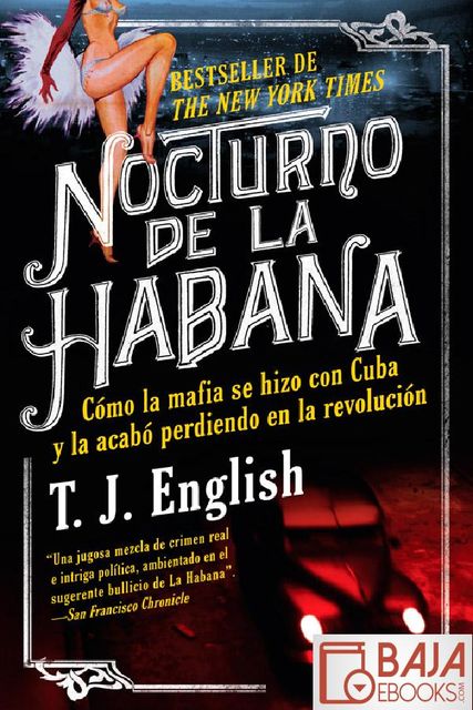 Nocturno de La Habana, T.J. English