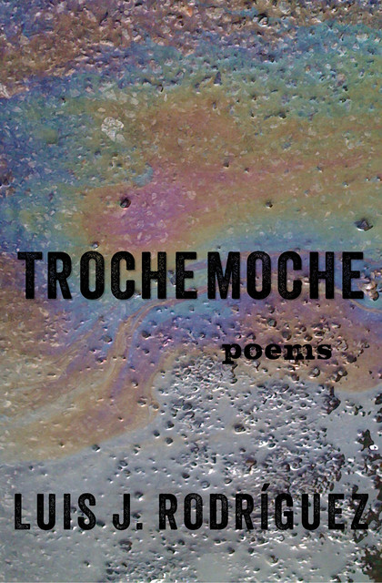 Trochemoche, Luis Rodriguez