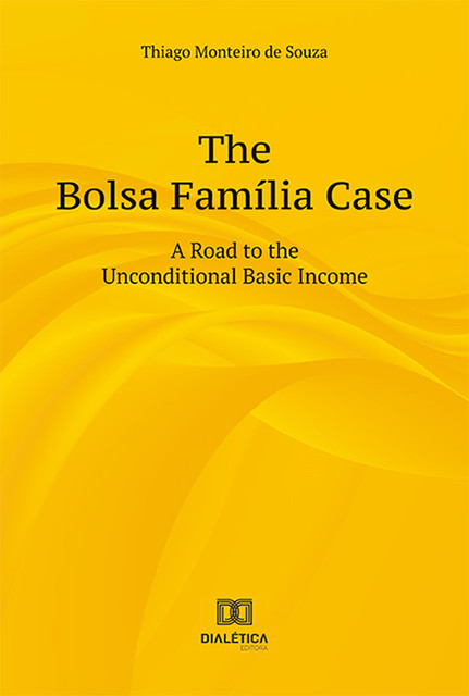 The Bolsa Família Case, Thiago Monteiro de Souza