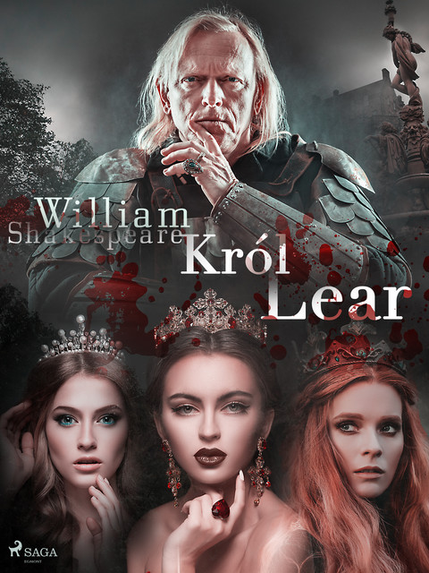 Król Lear, William Shakespeare