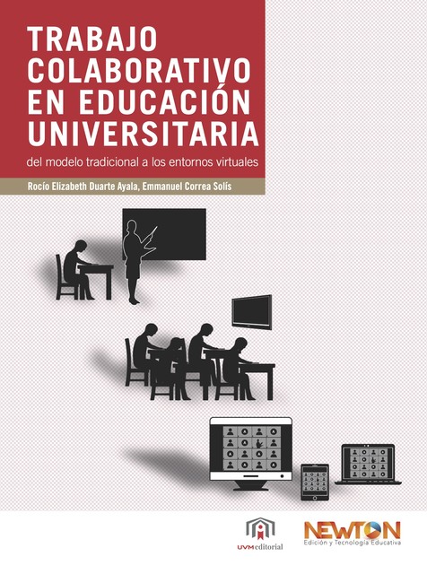 Trabajo colaborativo en educación universitaria, Rocío Elizabeth Duarte Ayala, Emmanuel Correa Solís