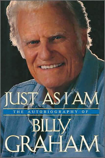 Just As I Am, Billy Graham