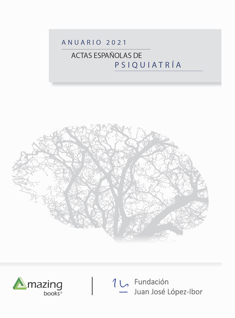 Anuario Actas Españolas de Psiquiatría 2021, Fundación López Ibor