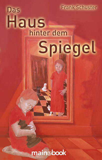 Das Haus hinter dem Spiegel, Frank Schuster