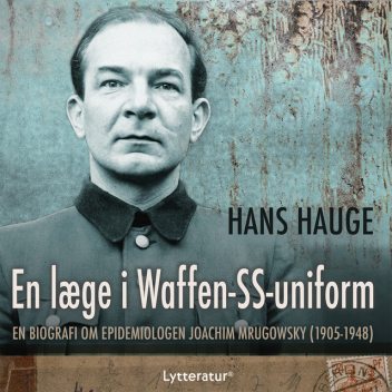 En læge i Waffen-SS-uniform, Hans Hauge
