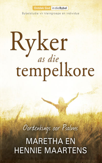 Ryker as die tempelkore, Maretha Maartens, Hennie Maartens