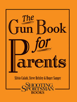 The Gun Book for Parents, Silvio Calabi
