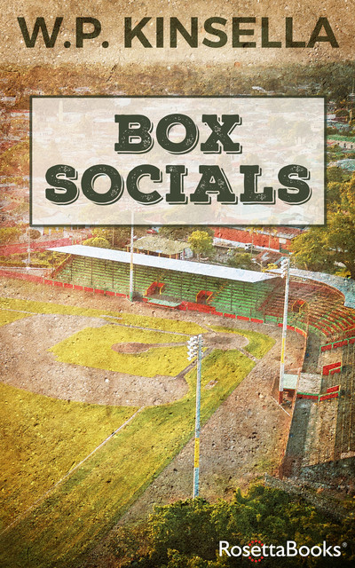 Box Socials, W.P.Kinsella