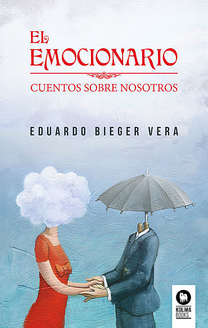 El emocionario, Eduardo Bieger Vera