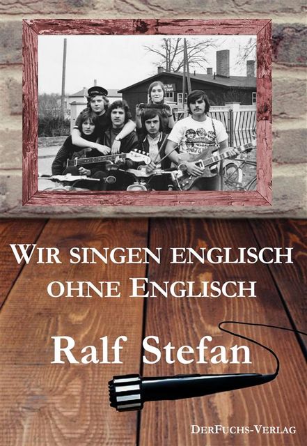 Wir singen englisch ohne Englisch, Ralf Stefan