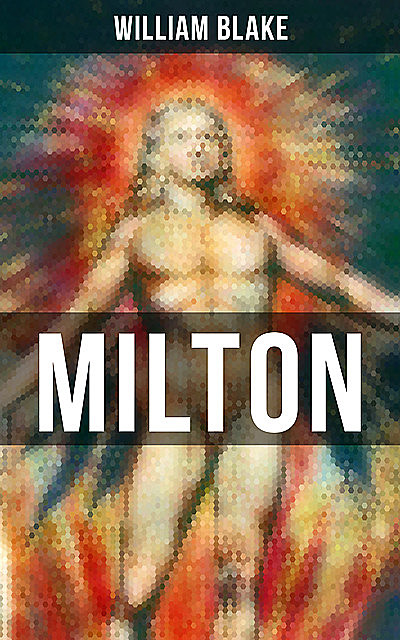 MILTON, William Blake