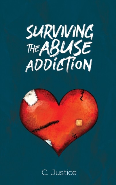 Surviving the Abuse Addiction, Justice