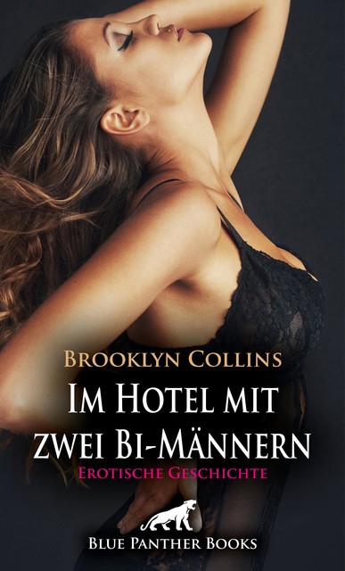 Im Hotel mit zwei Bi-Männern | Erotische Geschichte, Brooklyn Collins