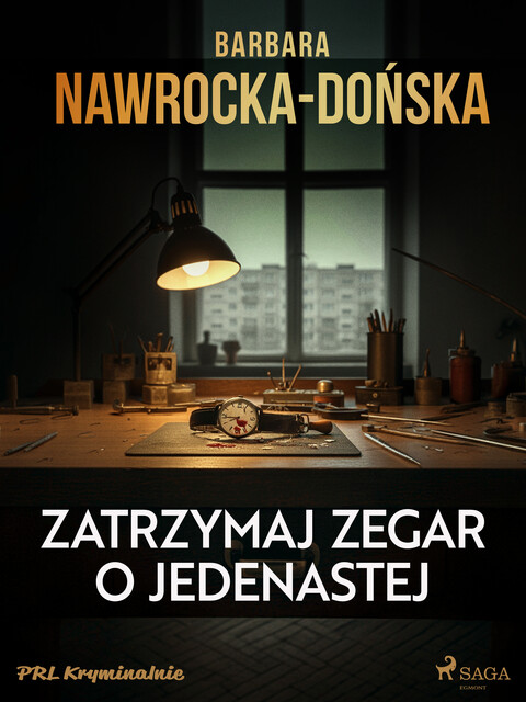 Zatrzymaj zegar o jedenastej, Barbara Nawrocka Dońska