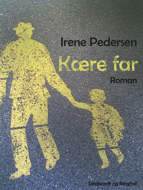 Kære far, Irene Pedersen