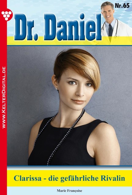 Dr. Daniel Classic 65 – Arztroman, Marie Françoise