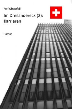 Im Dreiländereck: Einsamkeiten, Rolf Obergfell