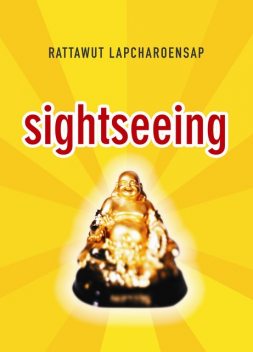 Sightseeing, Rattawut Lapcharoensap