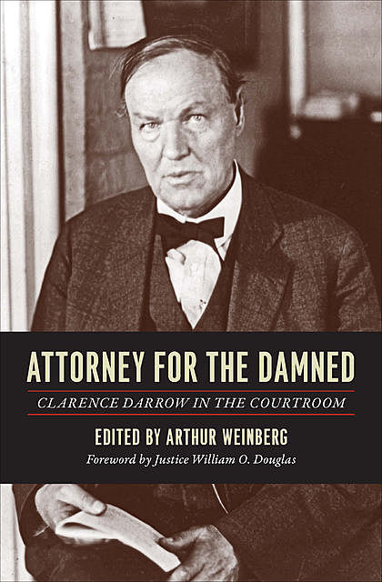 Attorney for the Damned, Clarence Darrow