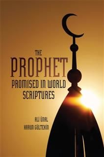 Prophet Promised in World Scriptures, Ali Ünal